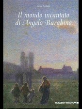 IL MONDO INCANTATO DI ANGELO