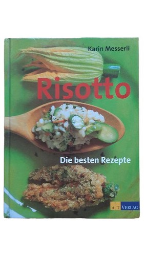 Karin messerli risotto libro - risotto,
