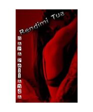 Rendimi tua, Pellanda, Sara