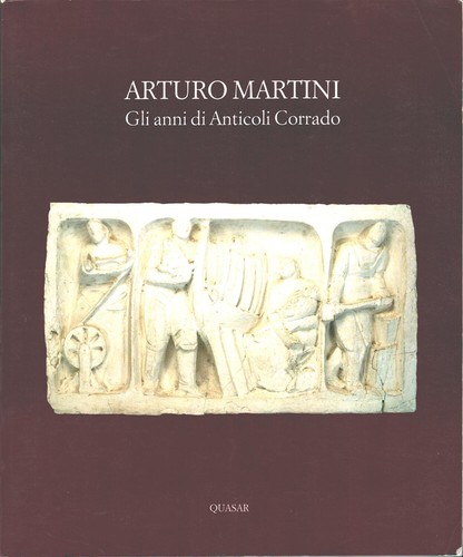 Arturo martini gli anni di - martini,