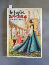LA FIGLIA DI BIANCANEVE E I