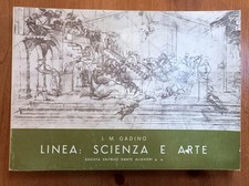 Linea: Scienza e Arte - J.M. Gadino - Ed. Dante Alighieri - 1979