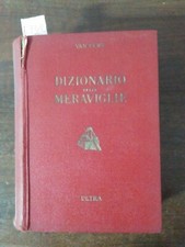 Dizionario delle meraviglie - ,