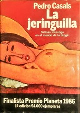 La Jeringuilla - Pedro Casals - Prima edizione - 1986