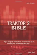 Traktor bible digital djing - bible:,