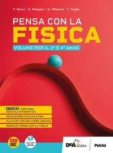 Pensa con fisica - la, volume