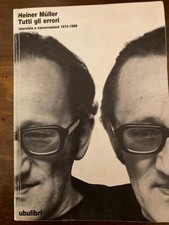 Heiner Muller. Tutti gli