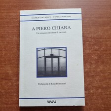 DULBECCO/MANZONI- A PIERO CHIARA,UN OMAGGIO IN FORMA DI RACCONTI-TARARA'- 2009-V