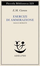 Esercizi di ammirazione. Saggi