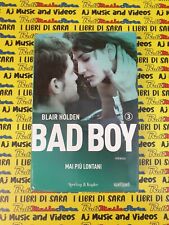  Book libro BAD BOY 3 romanzo BLAIR HOLDEN 2016 SPERLING & KUPFER (A23)