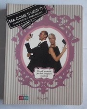 MA COME TI VESTI ?! di CARLA GOZZI - ENZO MICCIO