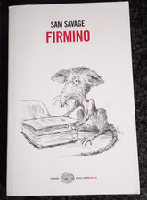 Sam Savage  "FIRMINO"