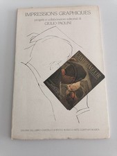 IMPRESSIONS GRAPHIQUE - Progetti e collaborazioni editoriali di Giulio Paolini.