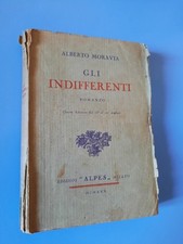 ALBERTO MORAVIA - GLI INDIFFERENTI  - ALPES 1930 - QUARTA EDIZIONE