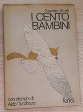 I CENTO BAMBINI edizione LERICI a cura di SAVERIO STRATI 