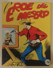 TEX NR 4 L'EROE DEL MESSICO 1964 LIRE 250 OTTIMO DA EDICOLA