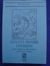 SIVIERO-FAVOLETTE, PROVERBI E
