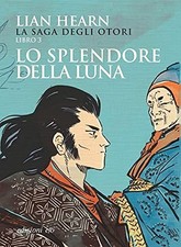 Lo splendore della luna. La