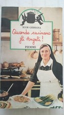 qUANDO CUCINANO GLI ANGELI