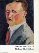 L'opera artistica di Nello Rosselli Due anni tra storia, politica e pittura