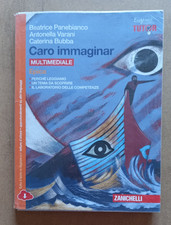 LIBRO Scuola CARO IMMAGINAR Epica Panebianco Varani Zanichelli