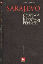 Sarajevo: cronaca delle