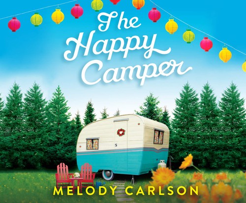 The happy camper - the,