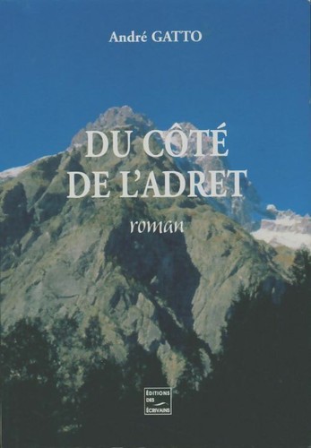 Côté adret andré - côté, l'adret
