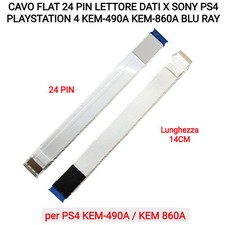 CAVO FLAT 24 PIN LETTORE DATI X SONY PS4 PLAYSTATION 4 KEM-490A KEM-860A BLU RAY