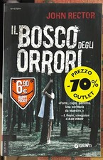 Il bosco degli orrori di John Rector, 2015, Giunti