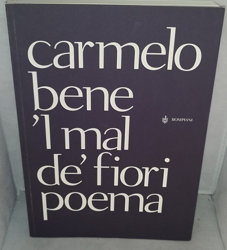 Carmelo bene mal dè - bene,