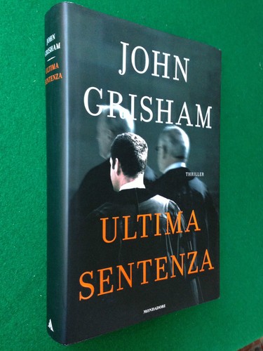 John grisham ultima sentenza - -,