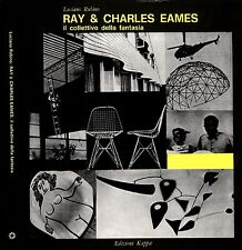 ÙRay & Charles Eames. Il collettivo della fantasia. 1981. .