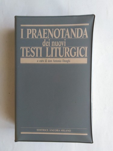 Praenotanda dei nuovi testi - i,
