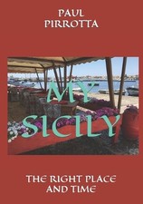My Sicily: The Right Place and