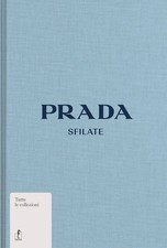 PRADA. SFILATE. EDIZ