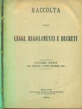 RACCOLTA DELLE LEGGI E DECRETI VOL XXXIV - 1892 LIBRI ANTICHI/MODERNARIATO