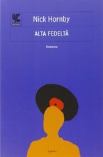 Alta fedelt� by Hornby, Nick