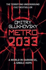 Dmitry Glukhovsky METRO 2033