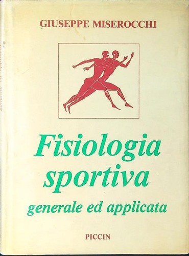 Fisiologia sportiva generale - sportiva,