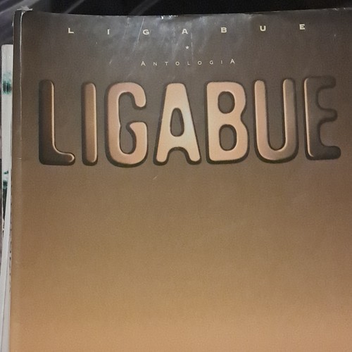 Ligabue antologia gli spartiti - gli,