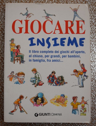 Giocare insieme libro - insieme.,