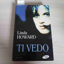 TI VEDO thriller LINDA HOWARD - ORIGINALE CLUB 2006 MONDOLIBRI