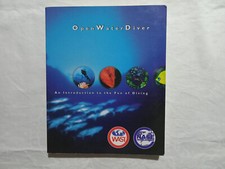 Open Water Diver Manual. An introduction to the fun of diving