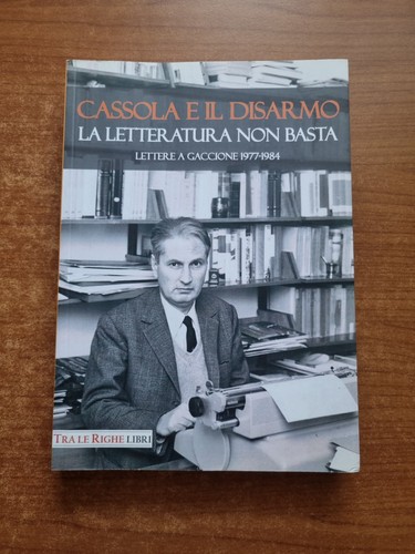 Cassola disarmo la - cassola, disarmo,la