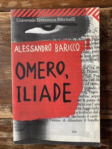Omero iliade baricco - omero,, iliade,