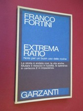 FORTINI Franco - Extrema ratio - Garzanti 1990 Prima edizione Politica Saggi Blu