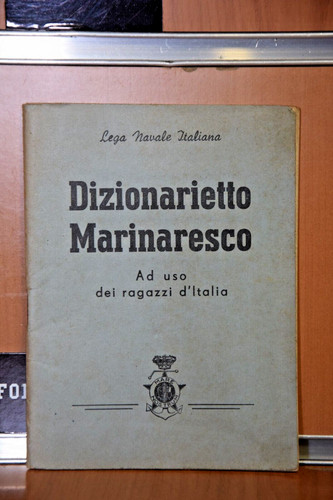 Dizionarietto marinaresco - dizionarietto,