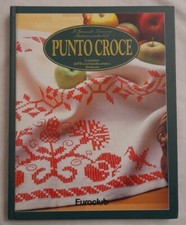 Punto Croce I Grandi Lavori Intramontabili Euroclub 1994