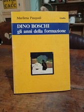 Dino Boschi gli anni della